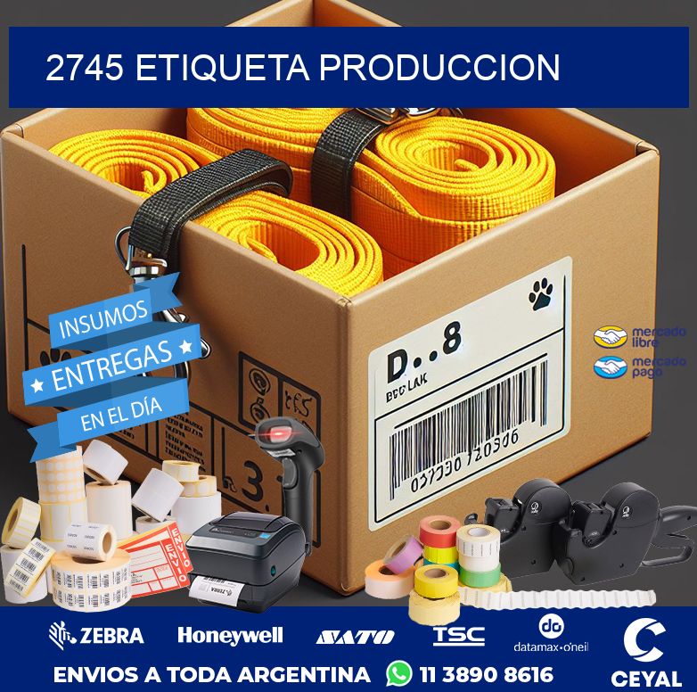 2745 ETIQUETA PRODUCCION