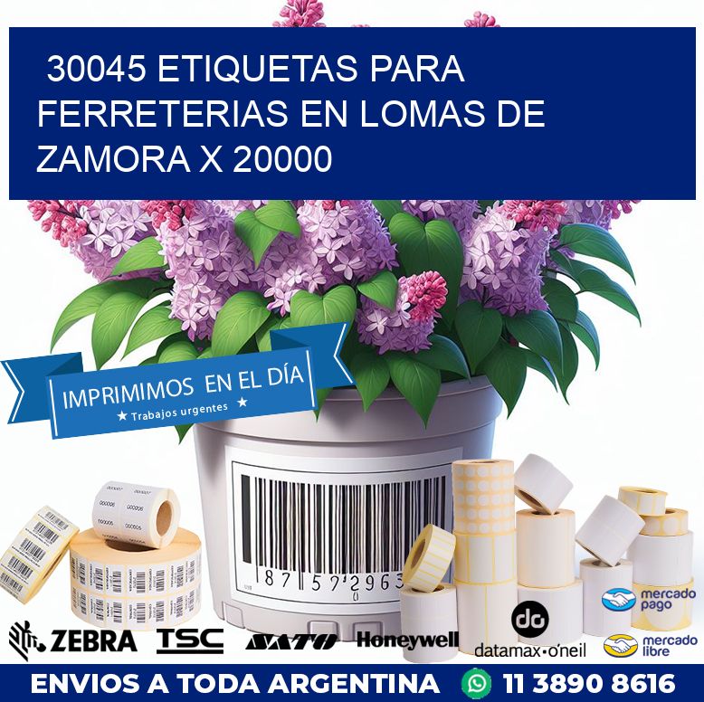 30045 ETIQUETAS PARA FERRETERIAS EN LOMAS DE ZAMORA X 20000