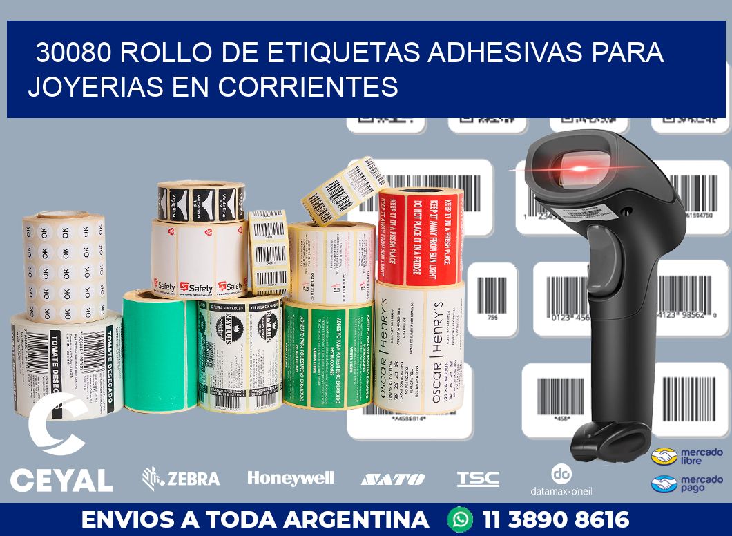 30080 ROLLO DE ETIQUETAS ADHESIVAS PARA JOYERIAS EN CORRIENTES