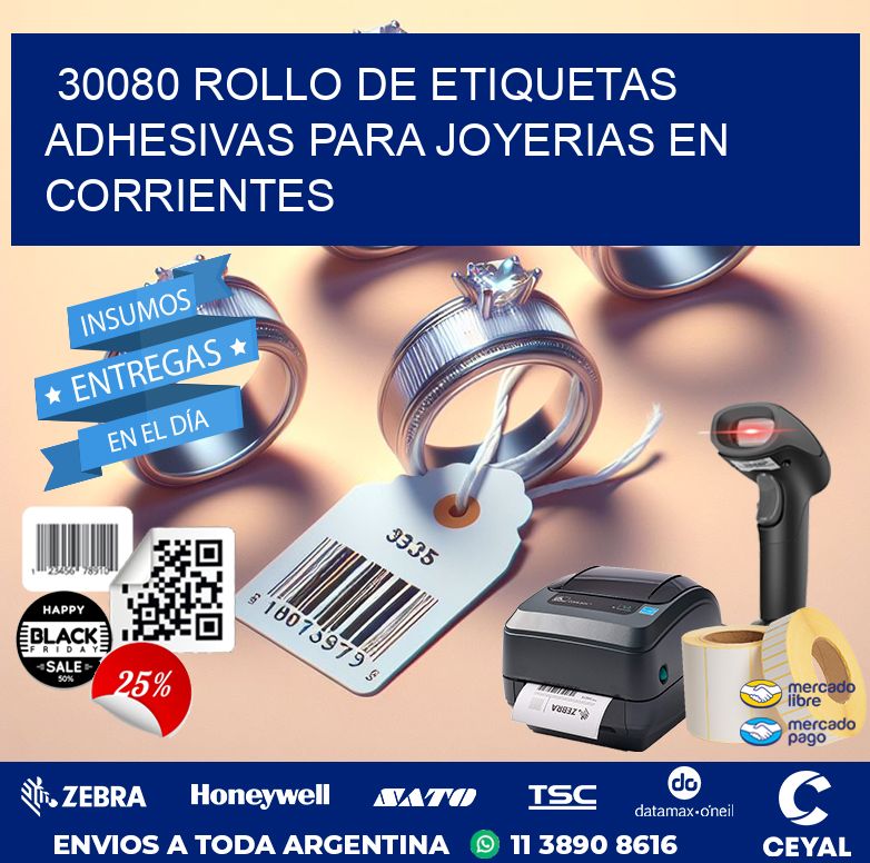 30080 ROLLO DE ETIQUETAS ADHESIVAS PARA JOYERIAS EN CORRIENTES