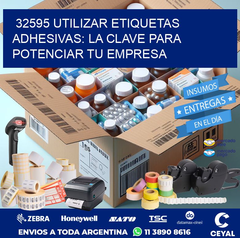 32595 UTILIZAR ETIQUETAS ADHESIVAS: LA CLAVE PARA POTENCIAR TU EMPRESA