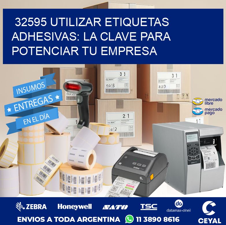 32595 UTILIZAR ETIQUETAS ADHESIVAS: LA CLAVE PARA POTENCIAR TU EMPRESA
