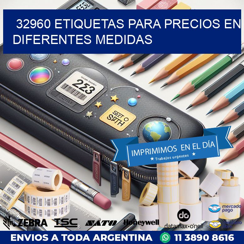 32960 ETIQUETAS PARA PRECIOS EN DIFERENTES MEDIDAS