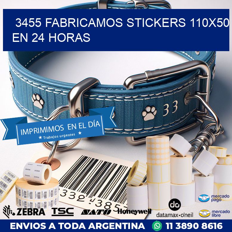 3455 FABRICAMOS STICKERS 110X50 EN 24 HORAS