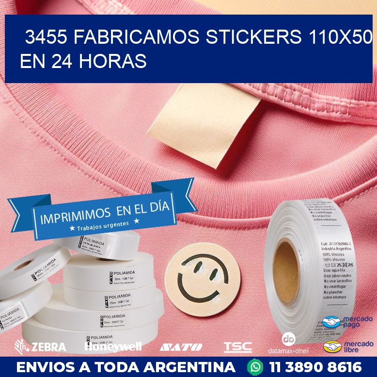 3455 FABRICAMOS STICKERS 110X50 EN 24 HORAS