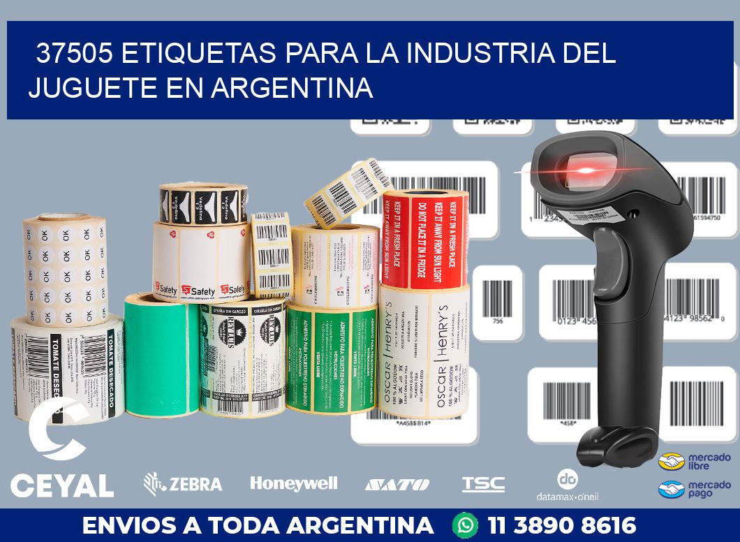 37505 ETIQUETAS PARA LA INDUSTRIA DEL JUGUETE EN ARGENTINA