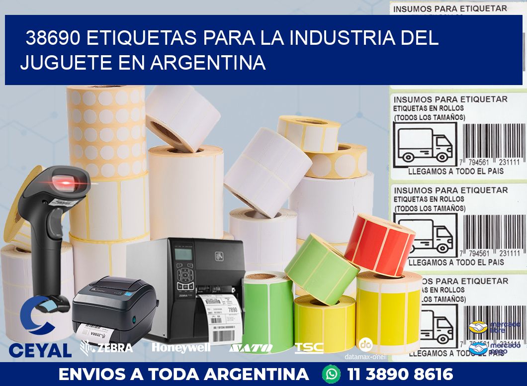 38690 ETIQUETAS PARA LA INDUSTRIA DEL JUGUETE EN ARGENTINA
