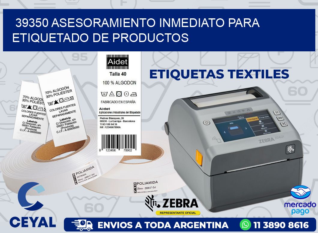 39350 ASESORAMIENTO INMEDIATO PARA ETIQUETADO DE PRODUCTOS