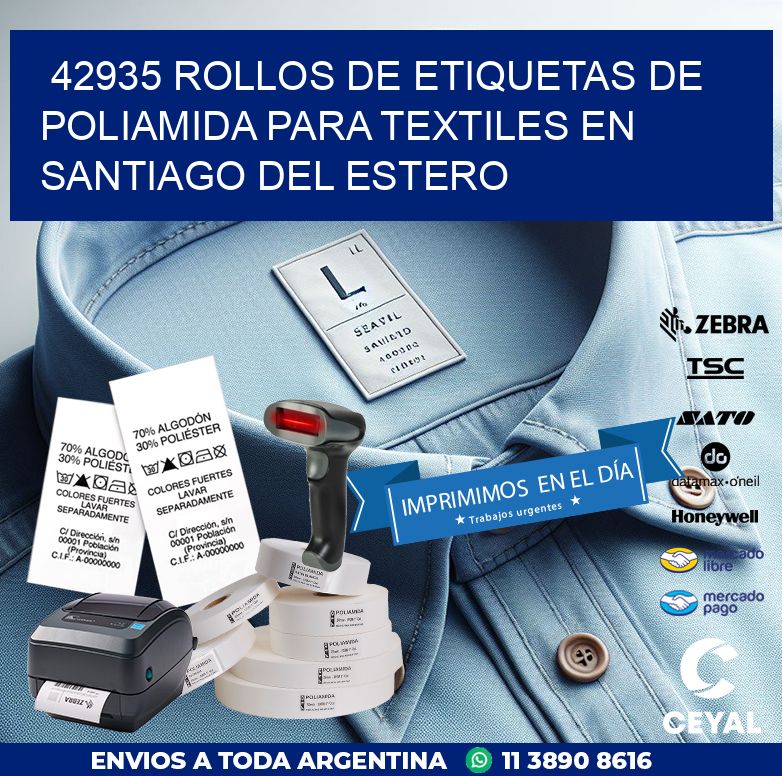 42935 ROLLOS DE ETIQUETAS DE POLIAMIDA PARA TEXTILES EN SANTIAGO DEL ESTERO