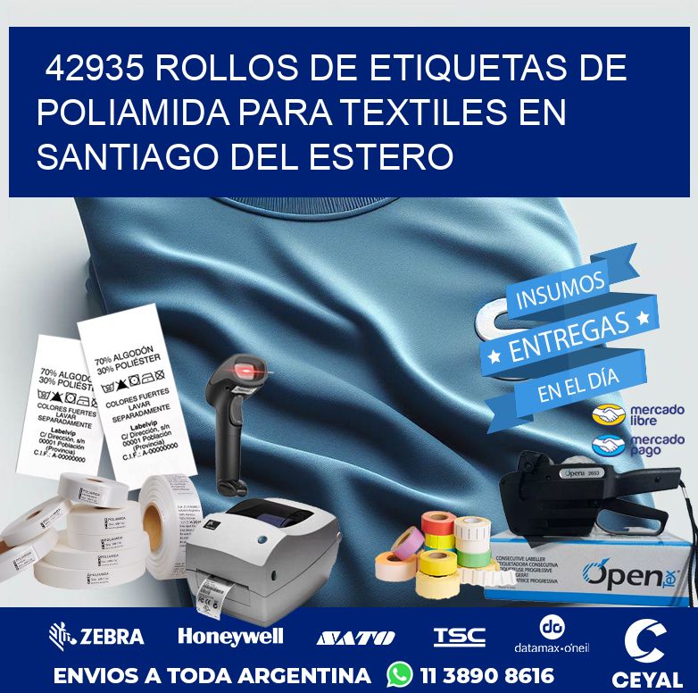 42935 ROLLOS DE ETIQUETAS DE POLIAMIDA PARA TEXTILES EN SANTIAGO DEL ESTERO