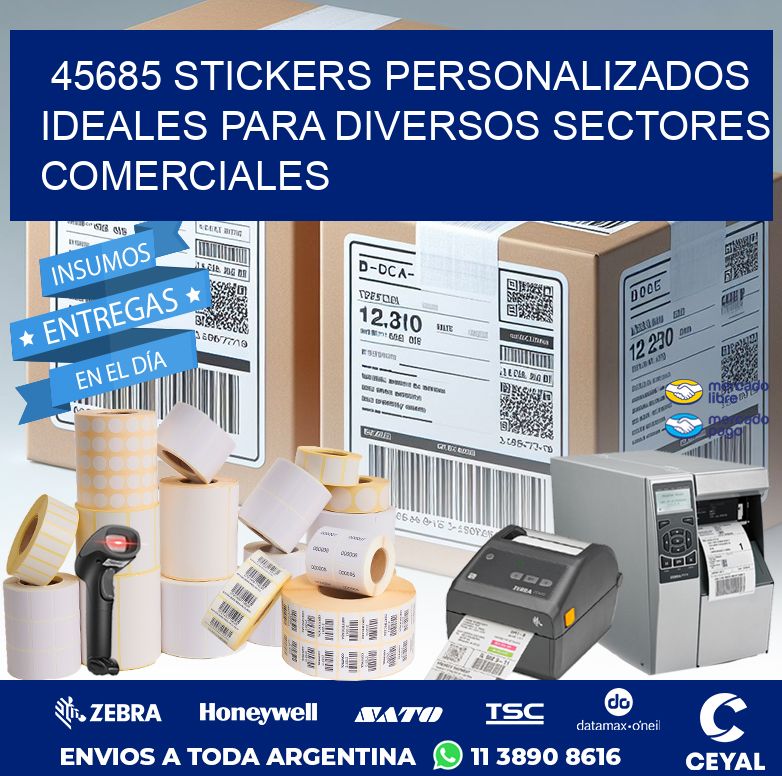 45685 STICKERS PERSONALIZADOS IDEALES PARA DIVERSOS SECTORES COMERCIALES