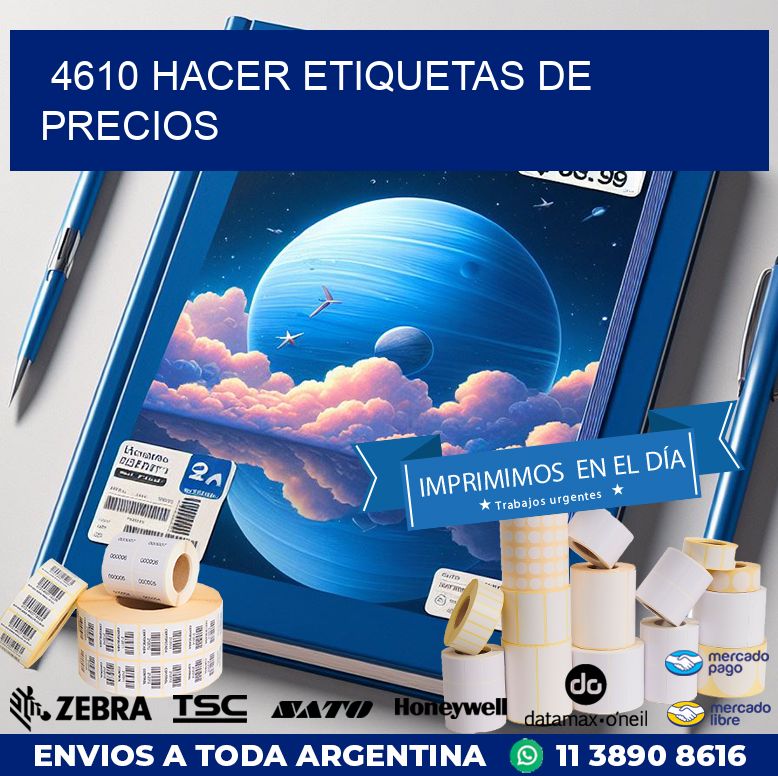 4610 HACER ETIQUETAS DE PRECIOS
