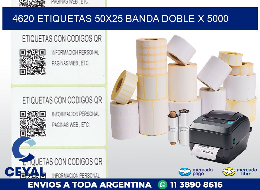 4620 ETIQUETAS 50X25 BANDA DOBLE X 5000