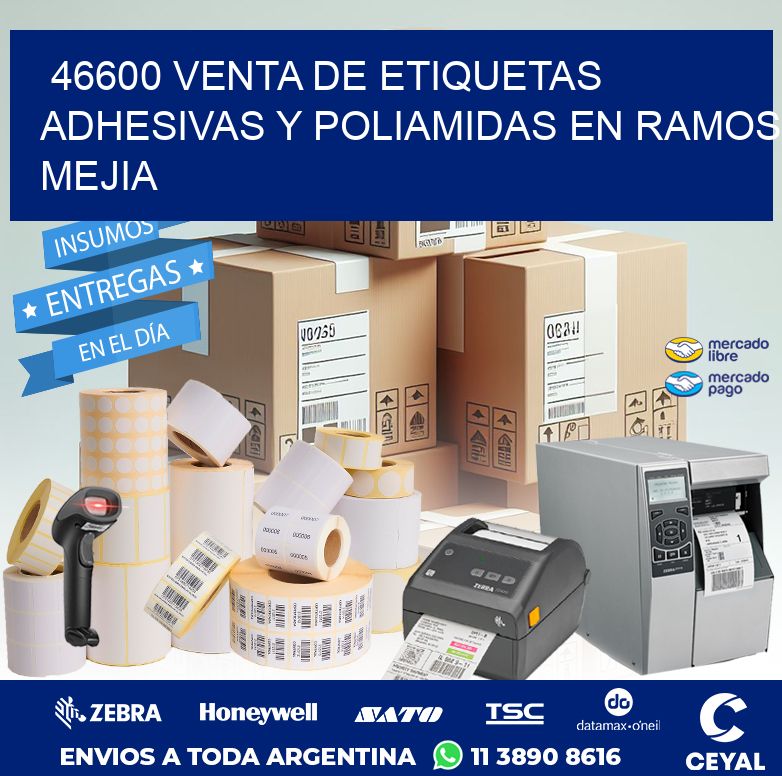 46600 VENTA DE ETIQUETAS ADHESIVAS Y POLIAMIDAS EN RAMOS MEJIA