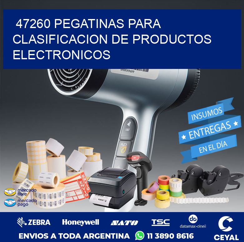 47260 PEGATINAS PARA CLASIFICACION DE PRODUCTOS ELECTRONICOS