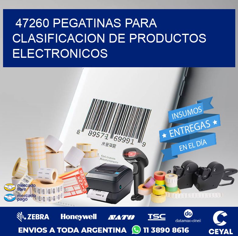 47260 PEGATINAS PARA CLASIFICACION DE PRODUCTOS ELECTRONICOS
