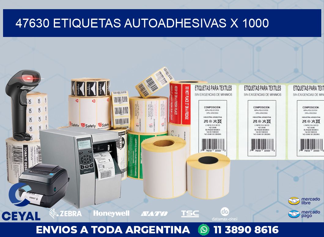47630 ETIQUETAS AUTOADHESIVAS X 1000
