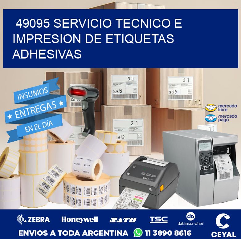 49095 SERVICIO TECNICO E IMPRESION DE ETIQUETAS ADHESIVAS