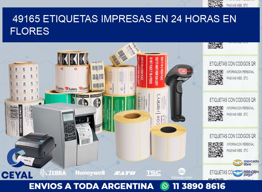 49165 ETIQUETAS IMPRESAS EN 24 HORAS EN FLORES