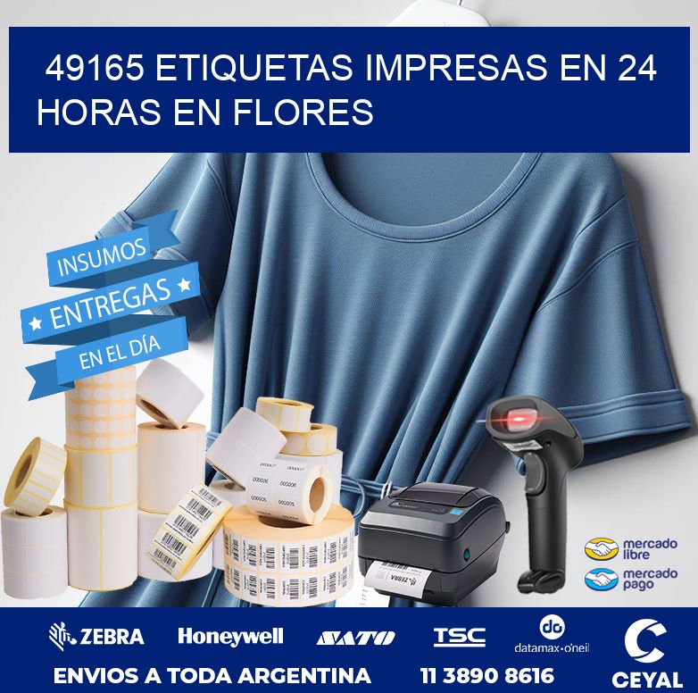 49165 ETIQUETAS IMPRESAS EN 24 HORAS EN FLORES