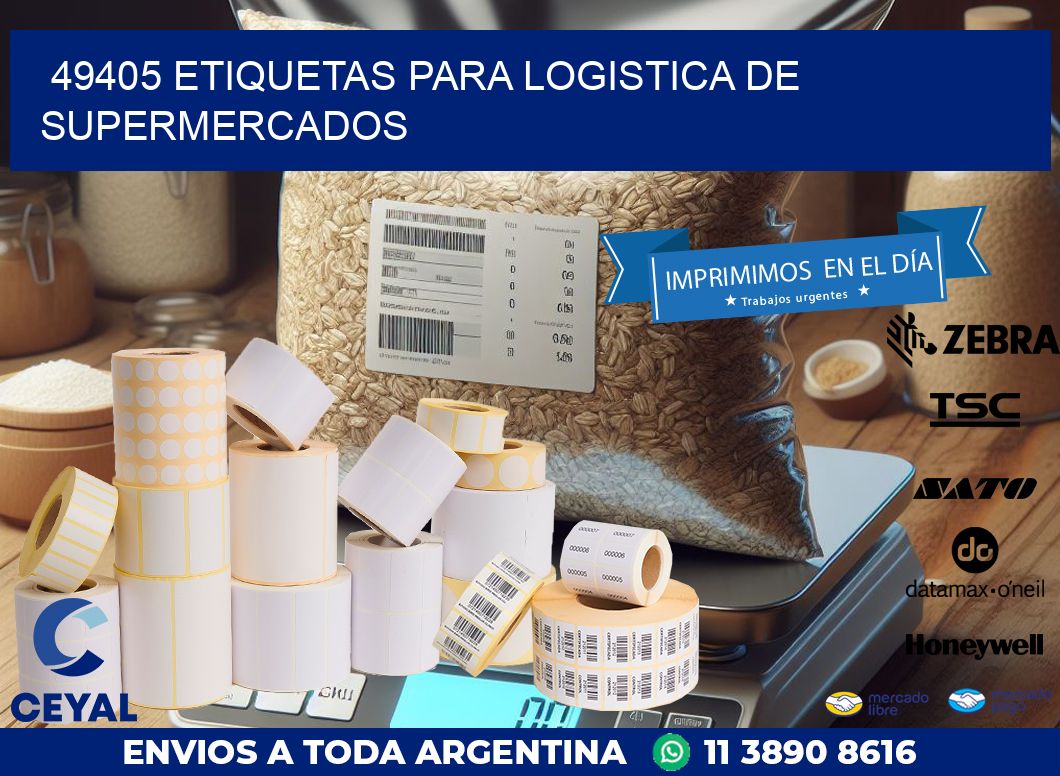 49405 ETIQUETAS PARA LOGISTICA DE SUPERMERCADOS
