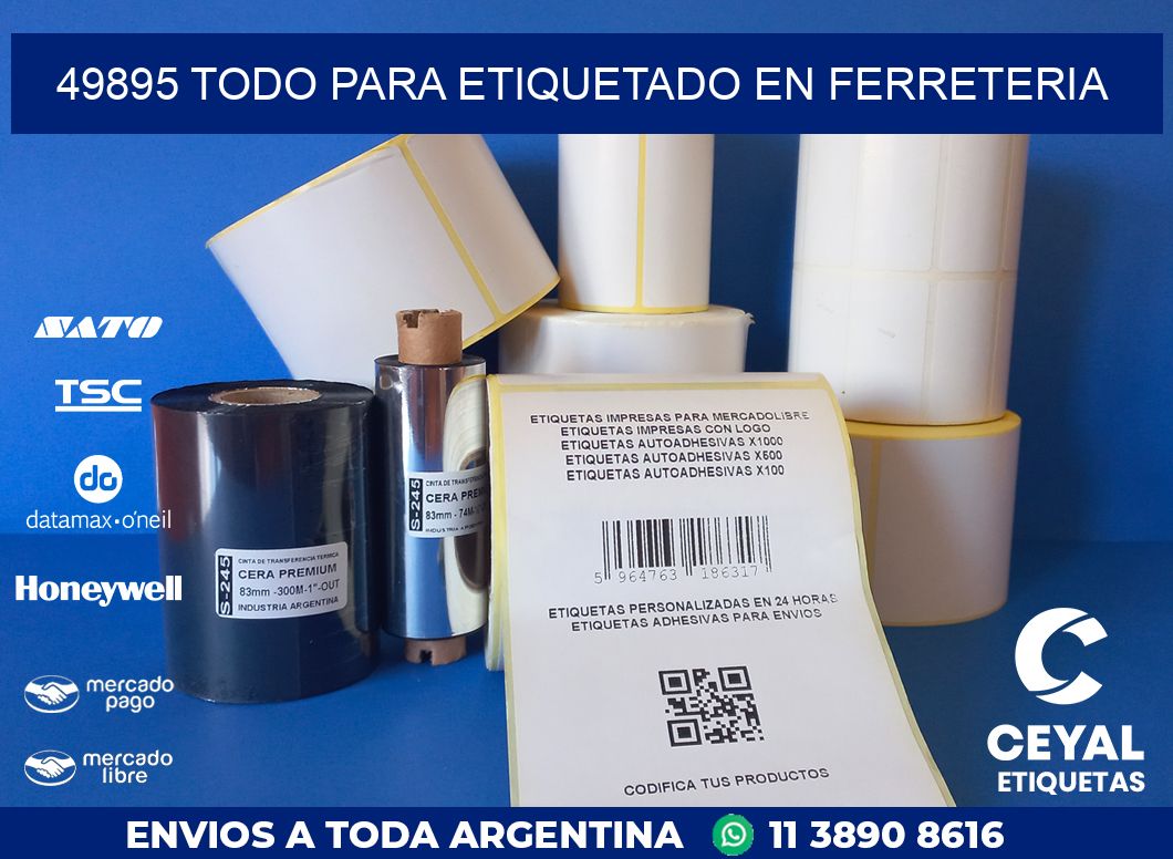 49895 TODO PARA ETIQUETADO EN FERRETERIA