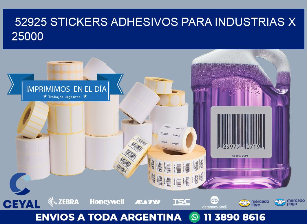 52925 STICKERS ADHESIVOS PARA INDUSTRIAS X 25000