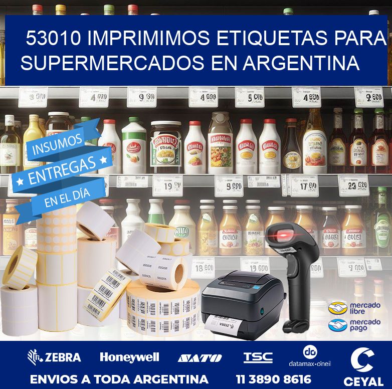 53010 IMPRIMIMOS ETIQUETAS PARA SUPERMERCADOS EN ARGENTINA
