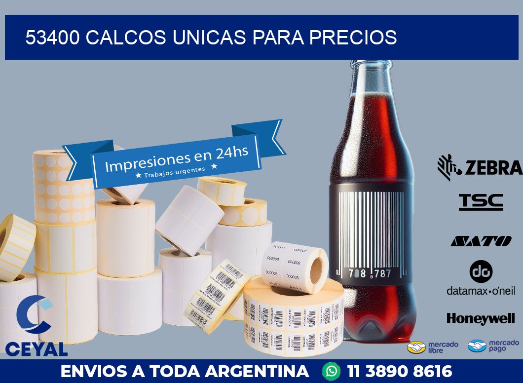 53400 CALCOS UNICAS PARA PRECIOS