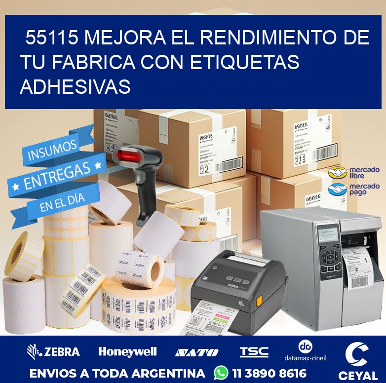 55115 MEJORA EL RENDIMIENTO DE TU FABRICA CON ETIQUETAS ADHESIVAS