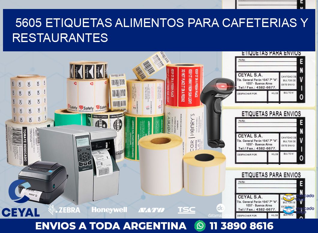5605 ETIQUETAS ALIMENTOS PARA CAFETERIAS Y RESTAURANTES