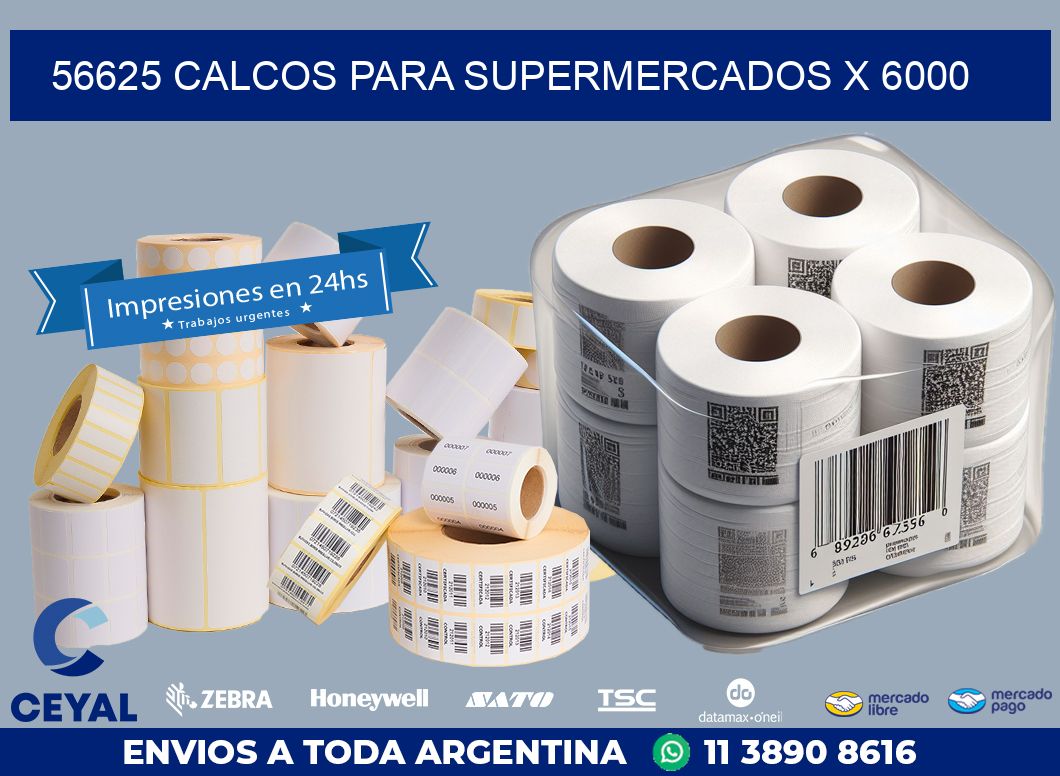 56625 CALCOS PARA SUPERMERCADOS X 6000
