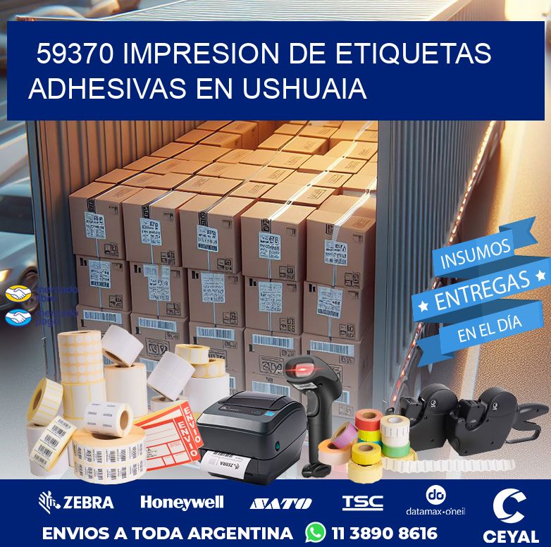 59370 IMPRESION DE ETIQUETAS ADHESIVAS EN USHUAIA