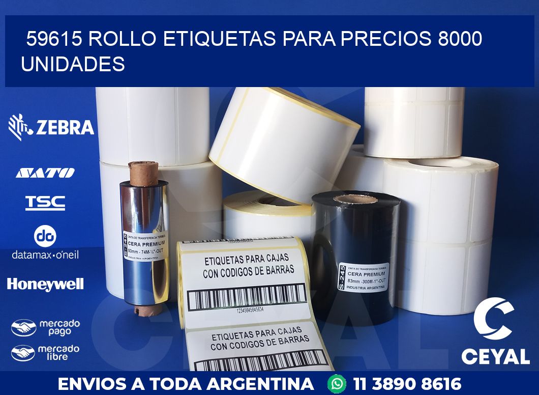 59615 ROLLO ETIQUETAS PARA PRECIOS 8000 UNIDADES