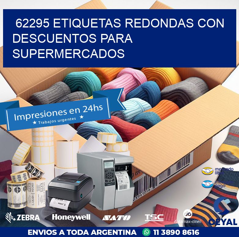 62295 ETIQUETAS REDONDAS CON DESCUENTOS PARA SUPERMERCADOS