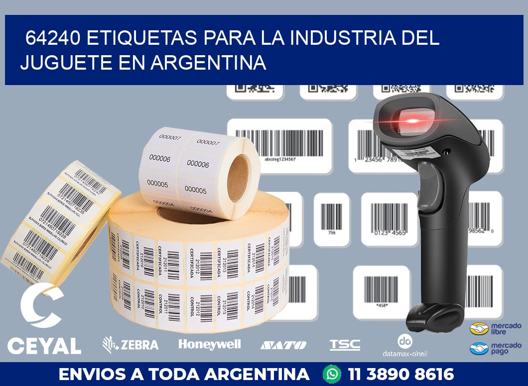 64240 ETIQUETAS PARA LA INDUSTRIA DEL JUGUETE EN ARGENTINA