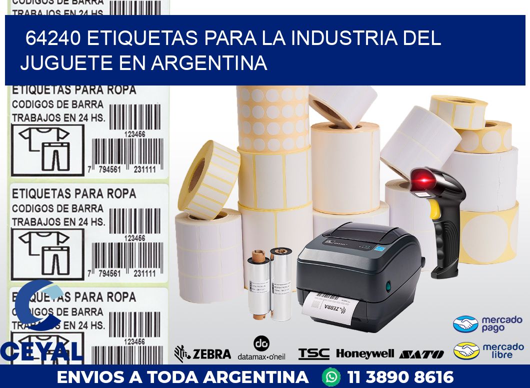 64240 ETIQUETAS PARA LA INDUSTRIA DEL JUGUETE EN ARGENTINA