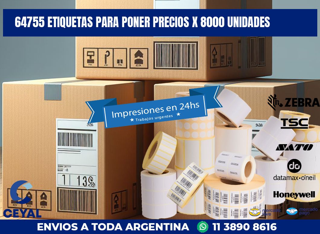 64755 ETIQUETAS PARA PONER PRECIOS X 8000 UNIDADES