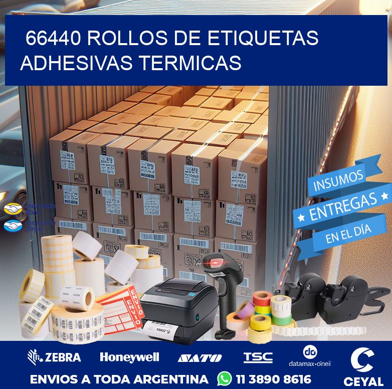 66440 ROLLOS DE ETIQUETAS ADHESIVAS TERMICAS