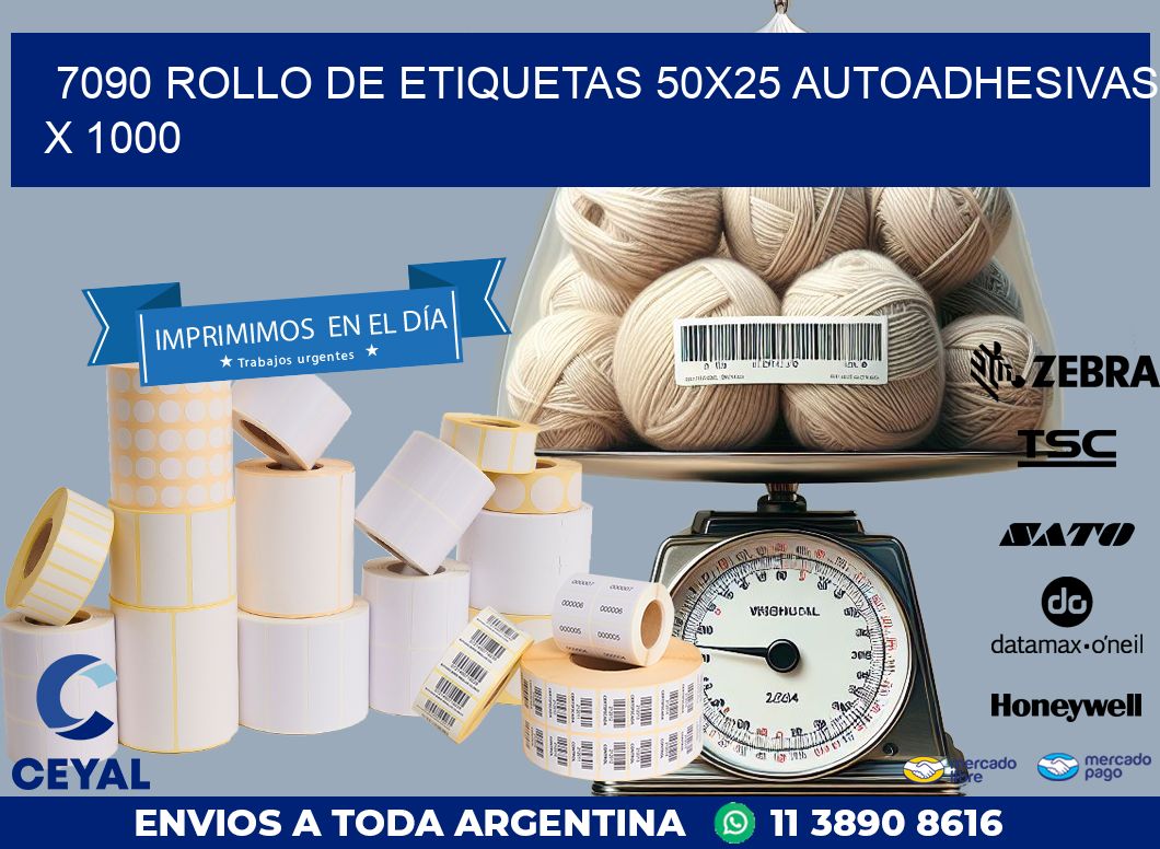 7090 ROLLO DE ETIQUETAS 50X25 AUTOADHESIVAS X 1000