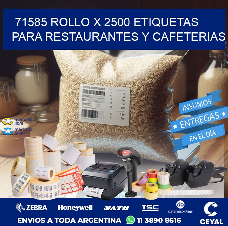 71585 ROLLO X 2500 ETIQUETAS PARA RESTAURANTES Y CAFETERIAS