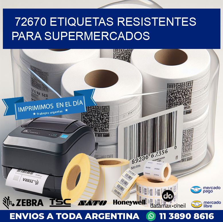 72670 ETIQUETAS RESISTENTES PARA SUPERMERCADOS