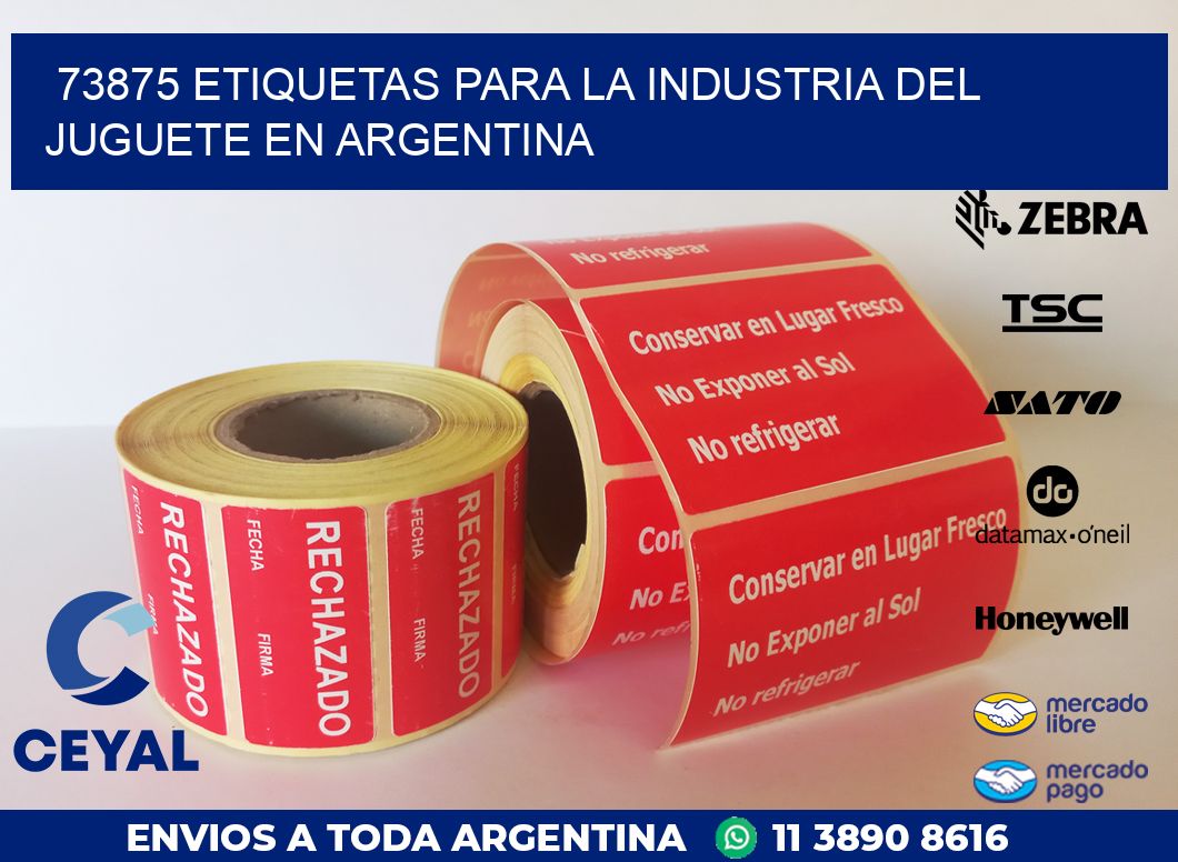73875 ETIQUETAS PARA LA INDUSTRIA DEL JUGUETE EN ARGENTINA