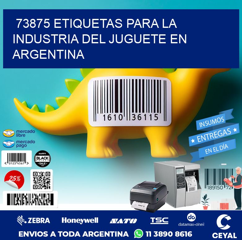 73875 ETIQUETAS PARA LA INDUSTRIA DEL JUGUETE EN ARGENTINA