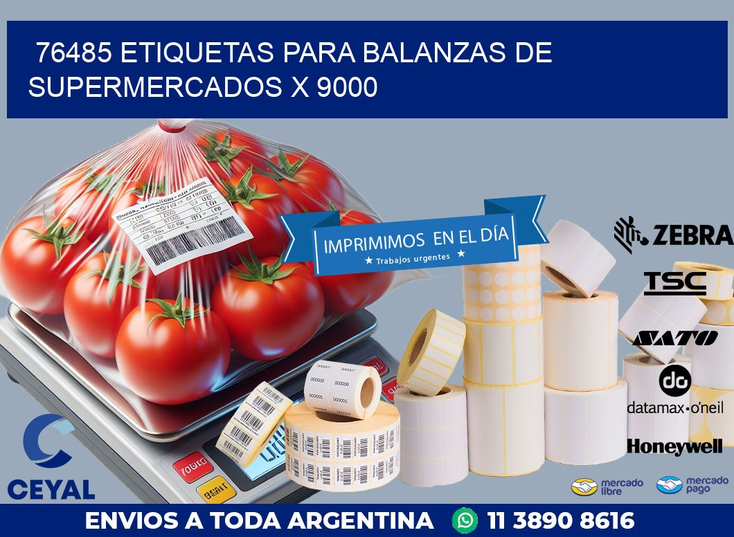 76485 ETIQUETAS PARA BALANZAS DE SUPERMERCADOS X 9000