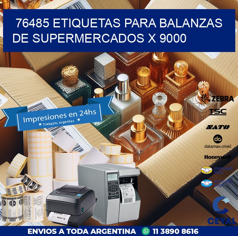 76485 ETIQUETAS PARA BALANZAS DE SUPERMERCADOS X 9000