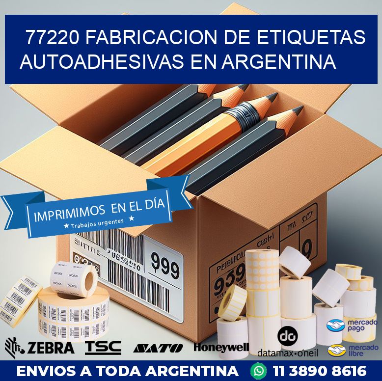 77220 FABRICACION DE ETIQUETAS AUTOADHESIVAS EN ARGENTINA
