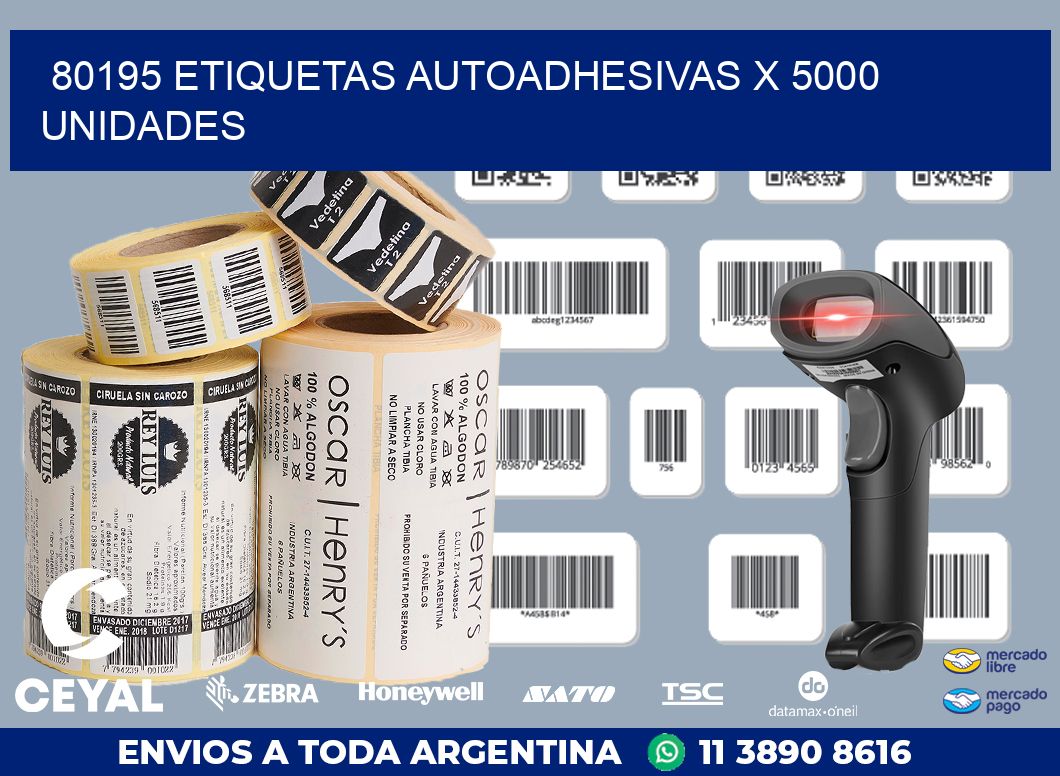 80195 ETIQUETAS AUTOADHESIVAS X 5000 UNIDADES