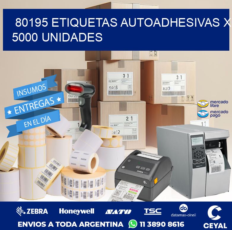 80195 ETIQUETAS AUTOADHESIVAS X 5000 UNIDADES