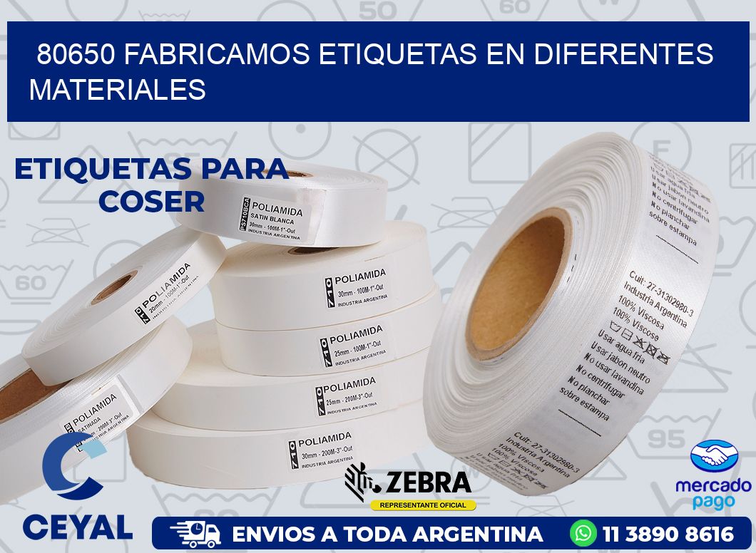 80650 FABRICAMOS ETIQUETAS EN DIFERENTES MATERIALES
